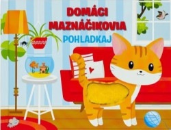 Domci maznikovia Pohladkaj