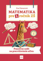 Matematika pre 2. ronk Z: Pracovn zoit  na  precviovanie uiva