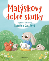 Matskovy dobr skutky